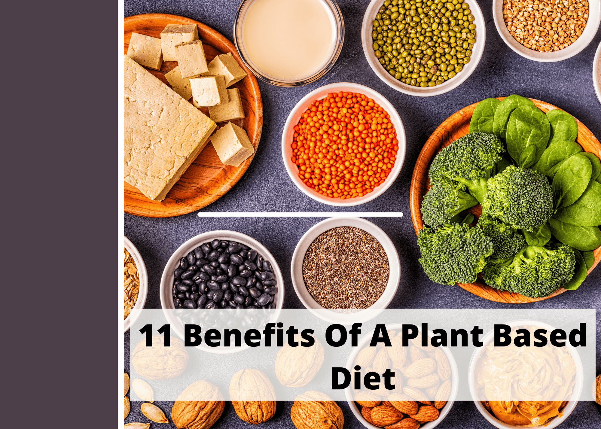 11 Life Changing Benefits Of A Plant Based Diet You Need To Know About ...